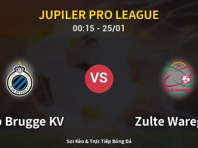 Kết Quả: Club Brugge KV 4-3 Zulte Waregem – Highlight & Bàn Thắng | Jupiler Pro League