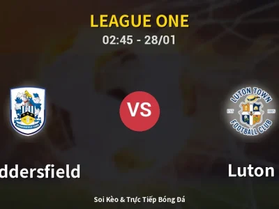 Kết Quả: Huddersfield 1-0 Luton – Highlight & Bàn Thắng | League One