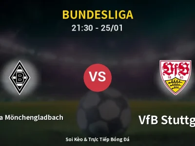 🔴 Trực Tiếp: Borussia Mönchengladbach 0-0 VfB Stuttgart – Link Xem Bundesliga (Full HD)