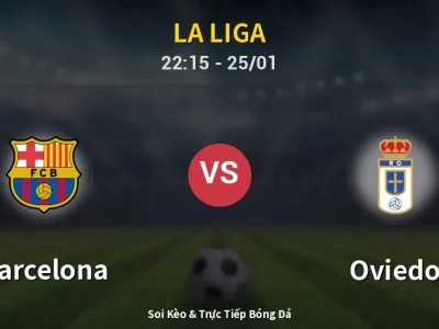 Soi Kèo Barcelona vs Oviedo – 22:15 25/01 | Nhận Định, Dự Đoán Tỷ Số