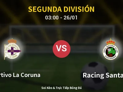 Kết Quả: Deportivo La Coruna 0-1 Racing Santander – Highlight & Bàn Thắng | Segunda División