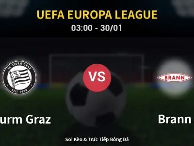 Kết Quả: Sturm Graz 1-0 Brann – Highlight & Bàn Thắng | UEFA Europa League