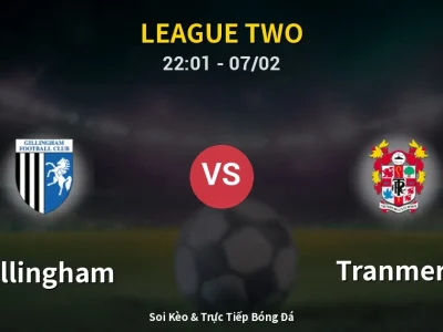Soi Kèo Gillingham vs Tranmere – 22:01 07/02 | Nhận Định, Dự Đoán Tỷ Số