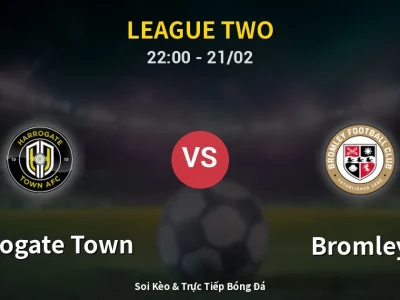 🔴 Trực Tiếp: Harrogate Town 0-0 Bromley – Link Xem League Two (Full HD)