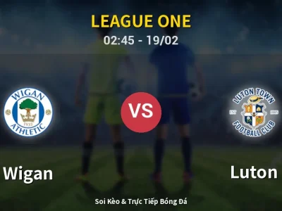 Kết Quả: Wigan 1-0 Luton – Highlight & Bàn Thắng | League One