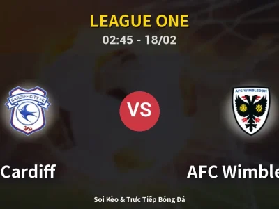 Kết Quả: Cardiff 4-1 AFC Wimbledon – Highlight & Bàn Thắng | League One