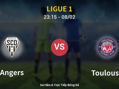 Soi Kèo Angers vs Toulouse – 23:15 08/02 | Nhận Định, Dự Đoán Tỷ Số