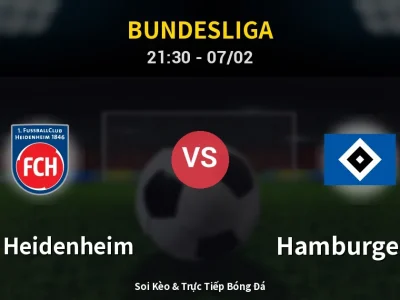 Soi Kèo 1. FC Heidenheim vs Hamburger SV – 21:30 07/02 | Nhận Định, Dự Đoán Tỷ Số