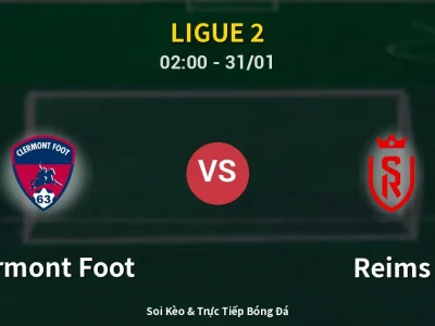 Kết Quả: Clermont Foot 0-1 Reims – Highlight & Bàn Thắng | Ligue 2