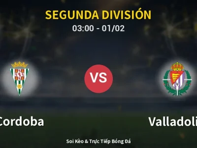 Kết Quả: Cordoba 3-1 Valladolid – Highlight & Bàn Thắng | Segunda División