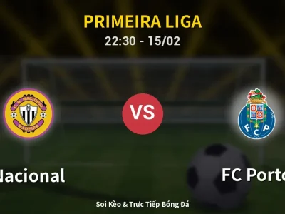 🔴 Trực Tiếp: Nacional 0-0 FC Porto – Link Xem Primeira Liga (Full HD)