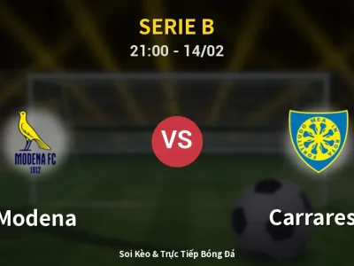 Soi Kèo Modena vs Carrarese – 21:00 14/02 | Nhận Định, Dự Đoán Tỷ Số