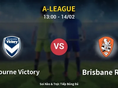 Kết Quả: Melbourne Victory 1-1 Brisbane Roar – Highlight & Bàn Thắng | A-League