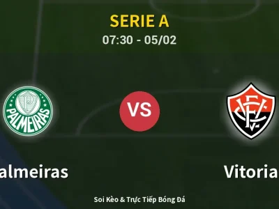 Kết Quả: Palmeiras 5-1 Vitoria – Highlight & Bàn Thắng | Serie A