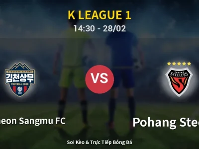🔴 Trực Tiếp: Gimcheon Sangmu FC 1-1 Pohang Steelers – Link Xem K League 1 (Full HD)