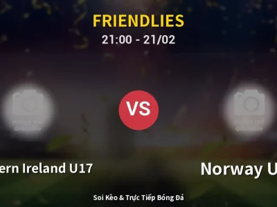 🔴 Trực Tiếp: Northern Ireland U17 0-0 Norway U17 – Link Xem Friendlies (Full HD)