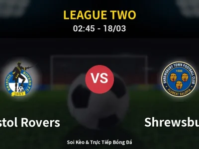 Kết Quả: Bristol Rovers 1-0 Shrewsbury – Highlight & Bàn Thắng | League Two