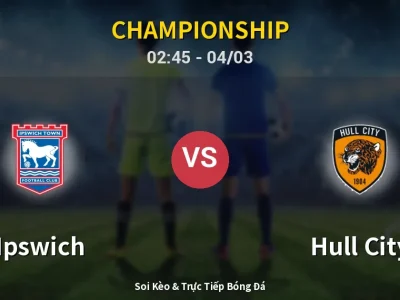 Kết Quả: Ipswich 1-0 Hull City – Highlight & Bàn Thắng | Championship