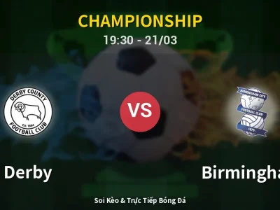 🔴 Trực Tiếp: Derby 1-0 Birmingham – Link Xem Championship (Full HD)