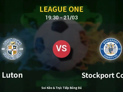 🔴 Trực Tiếp: Luton 1-0 Stockport County – Link Xem League One (Full HD)