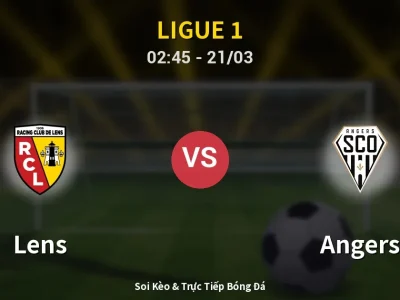 Kết Quả: Lens 5-1 Angers – Highlight & Bàn Thắng | Ligue 1