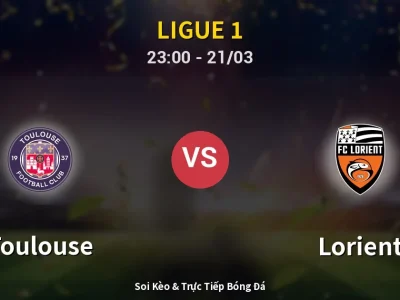 Soi Kèo Toulouse vs Lorient – 23:00 21/03 | Nhận Định, Dự Đoán Tỷ Số