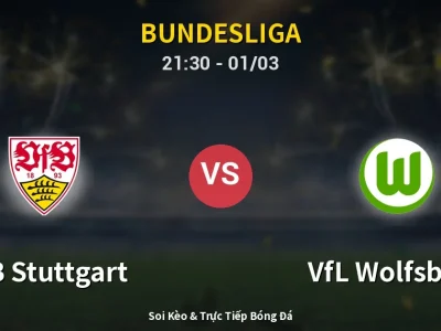 🔴 Trực Tiếp: VfB Stuttgart 3-0 VfL Wolfsburg – Link Xem Bundesliga (Full HD)