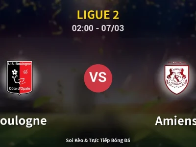 Kết Quả: Boulogne 4-2 Amiens – Highlight & Bàn Thắng | Ligue 2