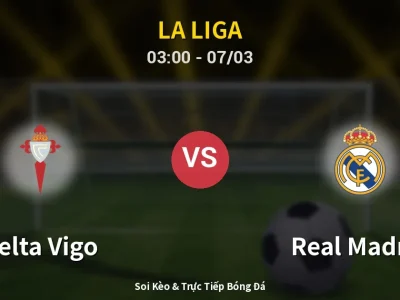 Kết Quả: Celta Vigo 1-2 Real Madrid – Highlight & Bàn Thắng | La Liga