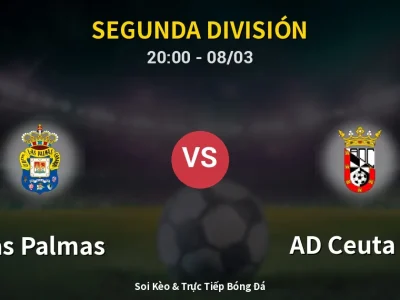 🔴 Trực Tiếp: Las Palmas 1-0 AD Ceuta FC – Link Xem Segunda División (Full HD)