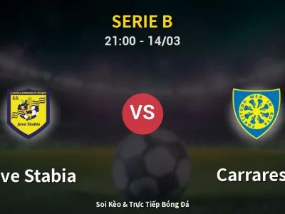 🔴 Trực Tiếp: Juve Stabia 1-0 Carrarese – Link Xem Serie B (Full HD)