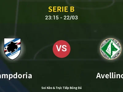 Soi Kèo Sampdoria vs Avellino – 23:15 22/03 | Nhận Định, Dự Đoán Tỷ Số