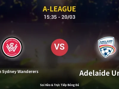 Kết Quả: Western Sydney Wanderers 2-4 Adelaide United – Highlight & Bàn Thắng | A-League