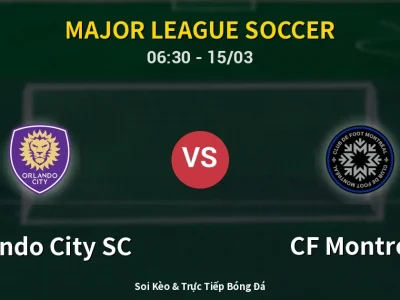 Kết Quả: Orlando City SC 2-1 CF Montreal – Highlight & Bàn Thắng | Major League Soccer
