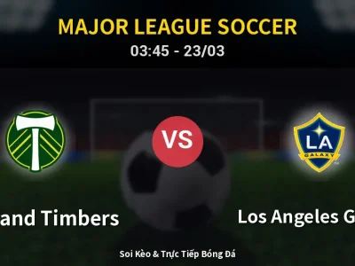 Kết Quả: Portland Timbers 1-1 Los Angeles Galaxy – Highlight & Bàn Thắng | Major League Soccer