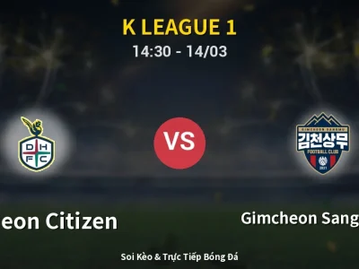 Kết Quả: Daejeon Citizen 1-1 Gimcheon Sangmu FC – Highlight & Bàn Thắng | K League 1