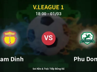 Kết Quả: Nam Dinh 3-2 Phu Dong – Highlight & Bàn Thắng | V.League 1