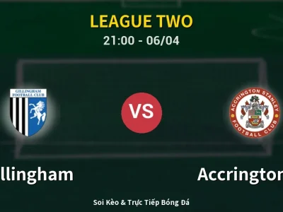 Soi Kèo Gillingham vs Accrington ST – 21:00 06/04 | Nhận Định, Dự Đoán Tỷ Số