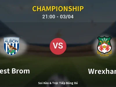 🔴 Trực Tiếp: West Brom 2-2 Wrexham – Link Xem Championship (Full HD)
