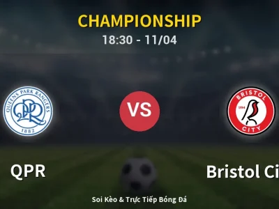 Soi Kèo QPR vs Bristol City – 18:30 11/04 | Nhận Định, Dự Đoán Tỷ Số