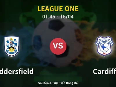 Kết Quả: Huddersfield 1-1 Cardiff – Highlight & Bàn Thắng | League One