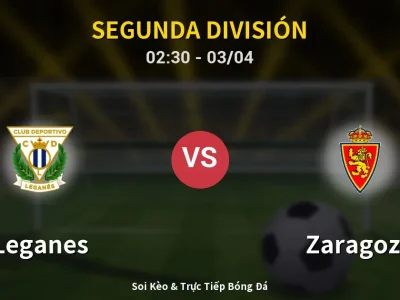 Kết Quả: Leganes 1-1 Zaragoza – Highlight & Bàn Thắng | Segunda División