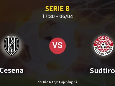 🔴 Trực Tiếp: Cesena 1-1 Sudtirol – Link Xem Serie B (Full HD)