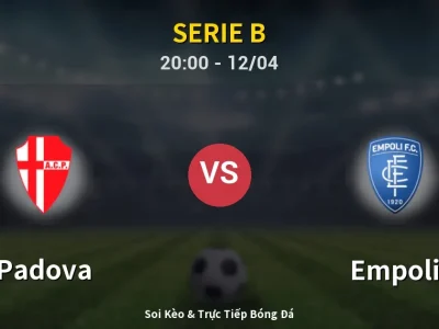 Soi Kèo Padova vs Empoli – 20:00 12/04 | Nhận Định, Dự Đoán Tỷ Số