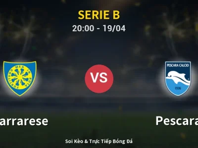 🔴 Trực Tiếp: Carrarese 1-1 Pescara – Link Xem Serie B (Full HD)