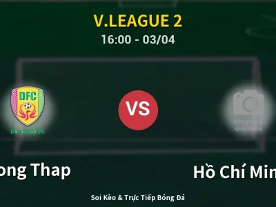 Kết Quả: Dong Thap 3-1 Hồ Chí Minh II – Highlight & Bàn Thắng | V.League 2