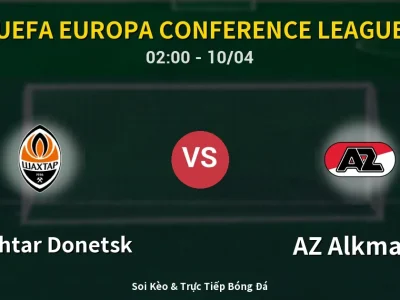 Kết Quả: Shakhtar Donetsk 3-0 AZ Alkmaar – Highlight & Bàn Thắng | UEFA Europa Conference League