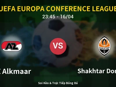 Soi Kèo AZ Alkmaar vs Shakhtar Donetsk – 23:45 16/04 | Nhận Định, Dự Đoán Tỷ Số