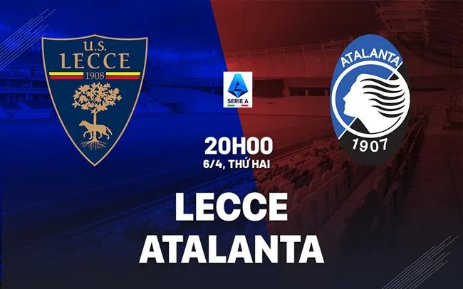 nhan dinh bong da du doan Lecce vs Atalanta vdqg italia serie a hom nay